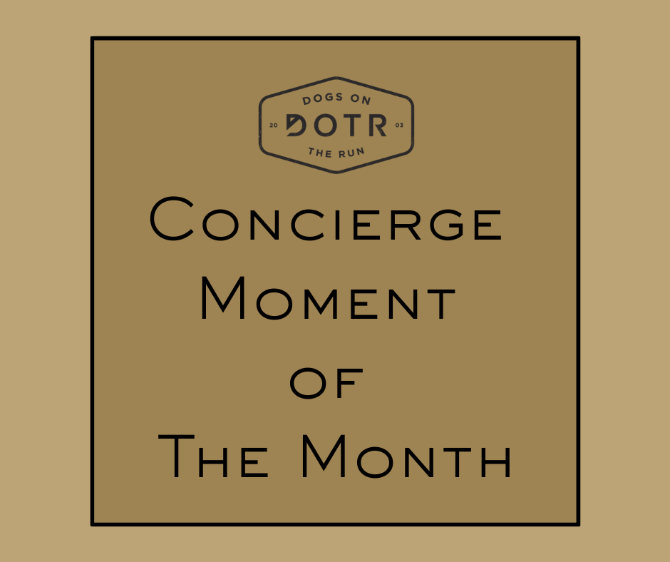 Concierge Moment of the Month