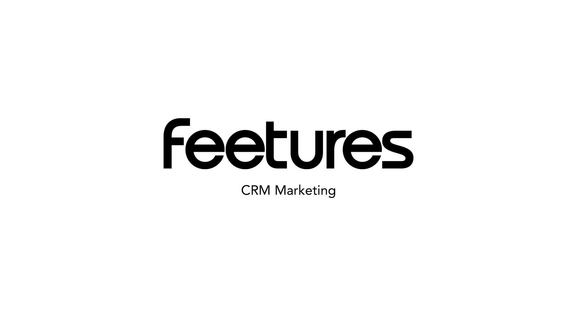 Feetures CRM Marketing