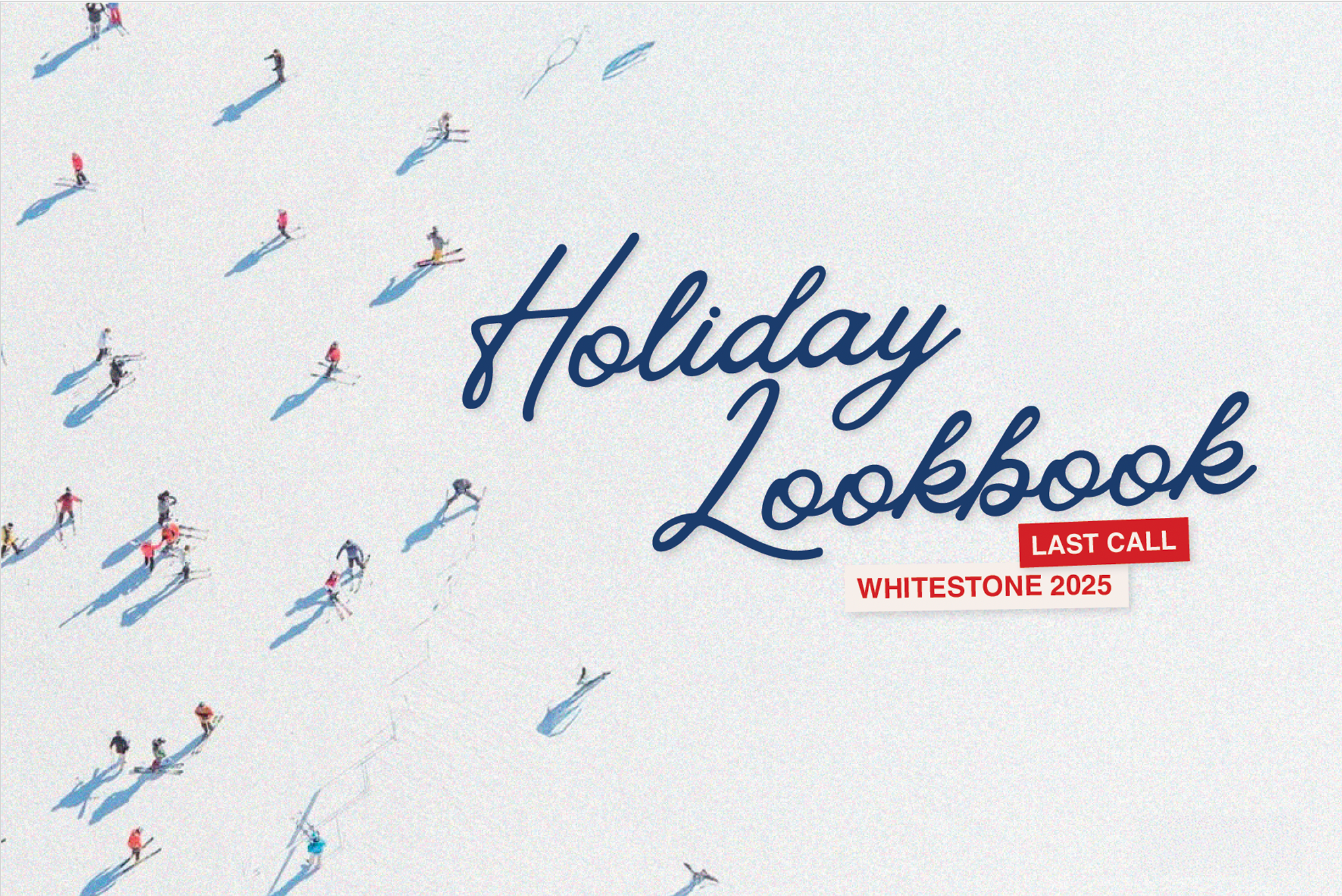 Last Call: Holiday 2025