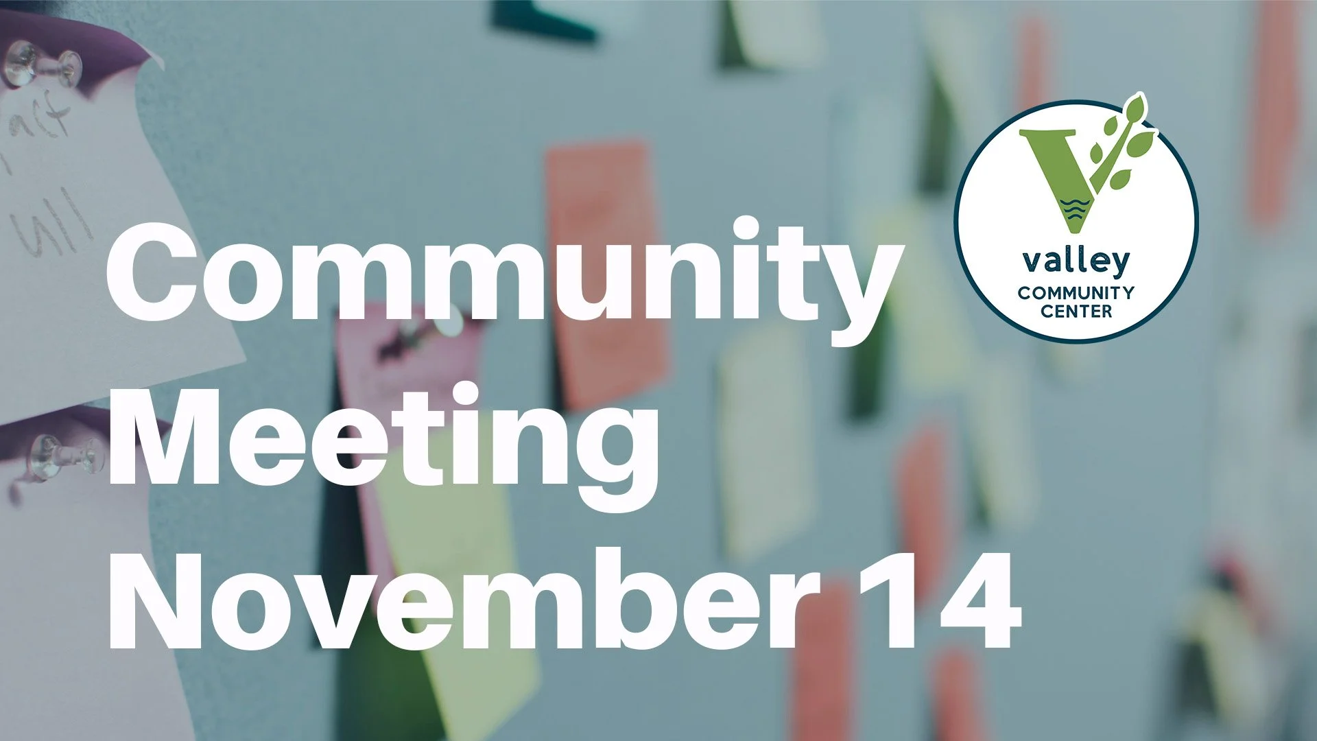Looking ahead to the Community Meeting November 14