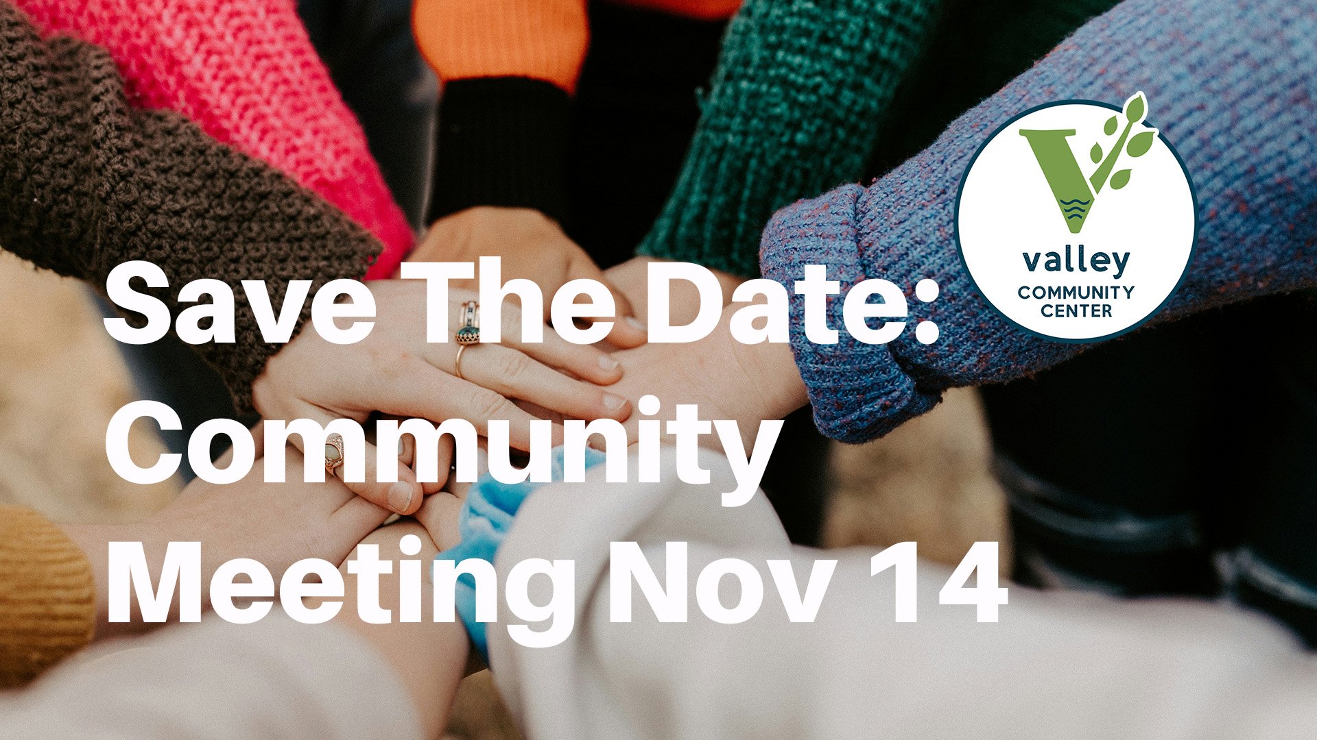 Save The Date: Community Meeting Thursday, November 14