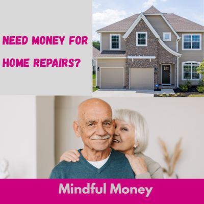 Reverse Mortgage: Home Repairs on a Fixed Income