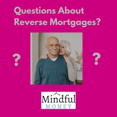Questions About Reverse Mortgages? Ask the Expert - Samantha Cooley