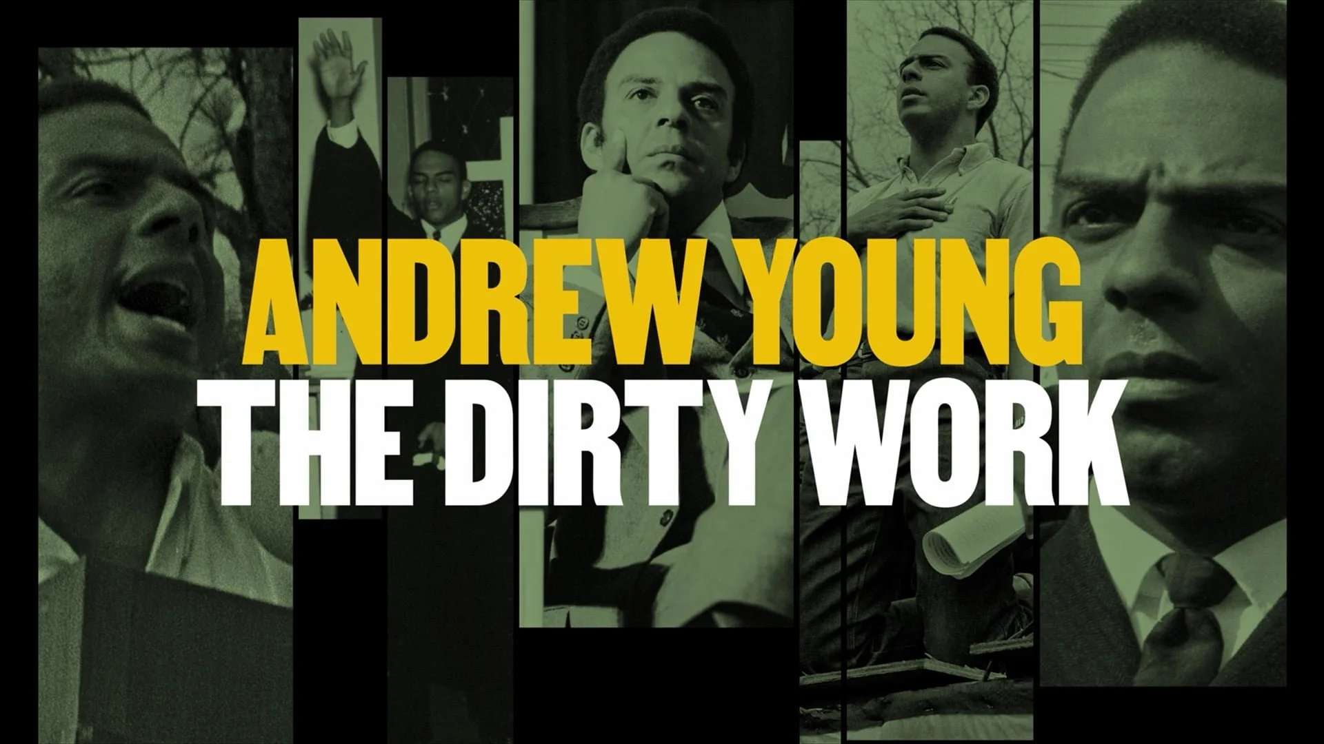 Andrew Young: The Dirty Work