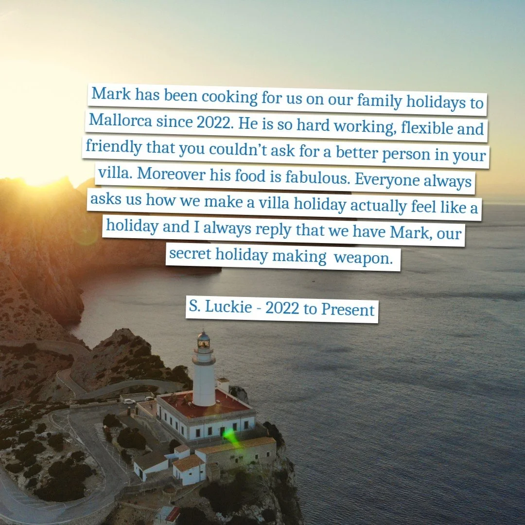We think we do a great job looking after our
guests, but don't just take our word for it.
https://www.mymallorcachef.com/testimonials
.
.
.
#mymallorcachef #privatechef #mallorca #villa
#privatevilla