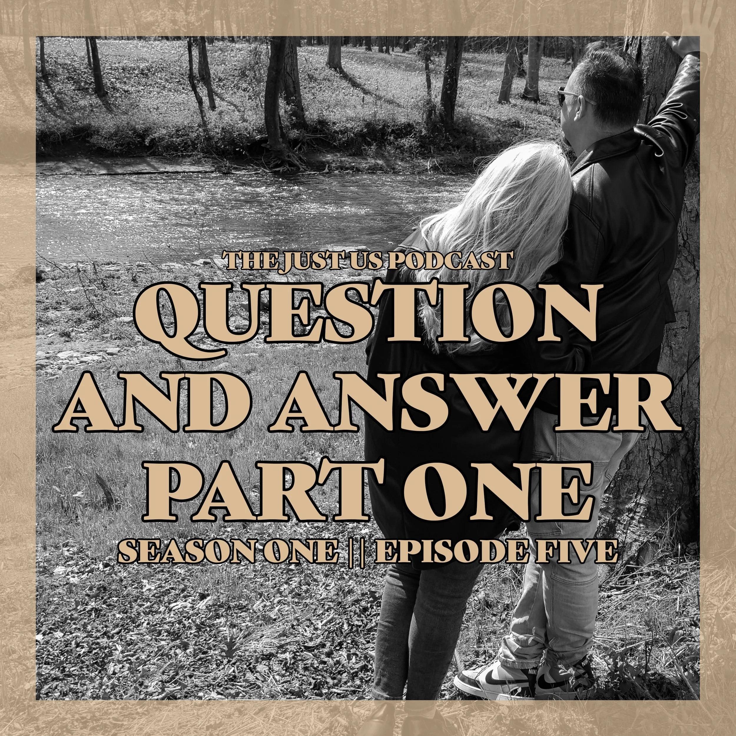 Just Us: Season One Episode Five: Q&amp;A: Books, Healing, Passion, Family, Preaching, and Going Deeper With God