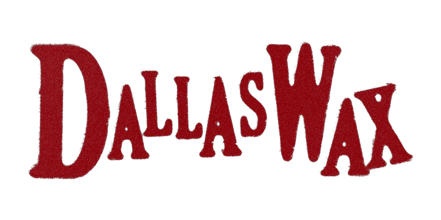 Dallas Wax