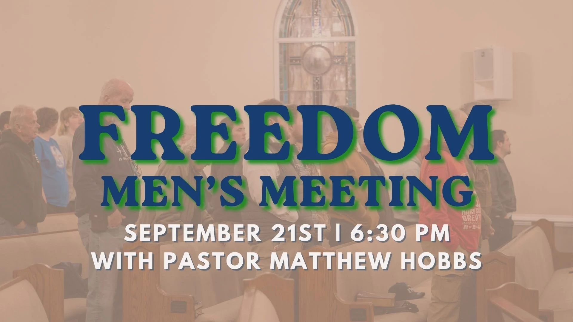 Freedom Men's Meeting