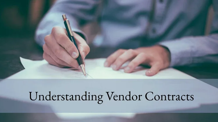Understanding Vendor Contracts