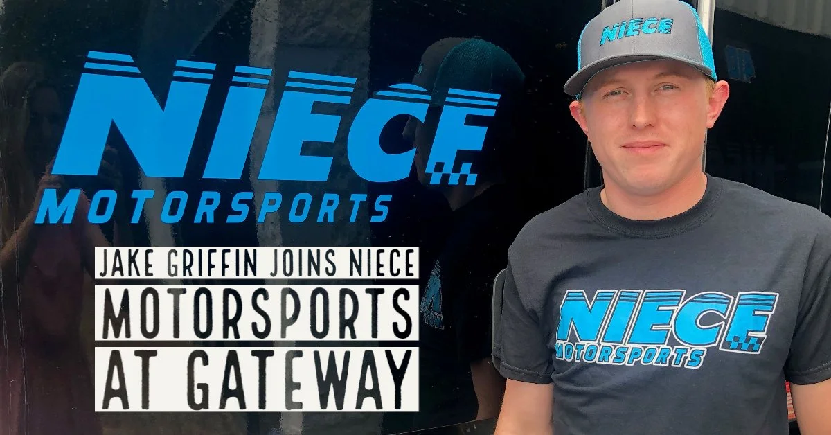 Jake Griffin Joins Niece Motorsports at World Wide Technology Raceway at Gateway