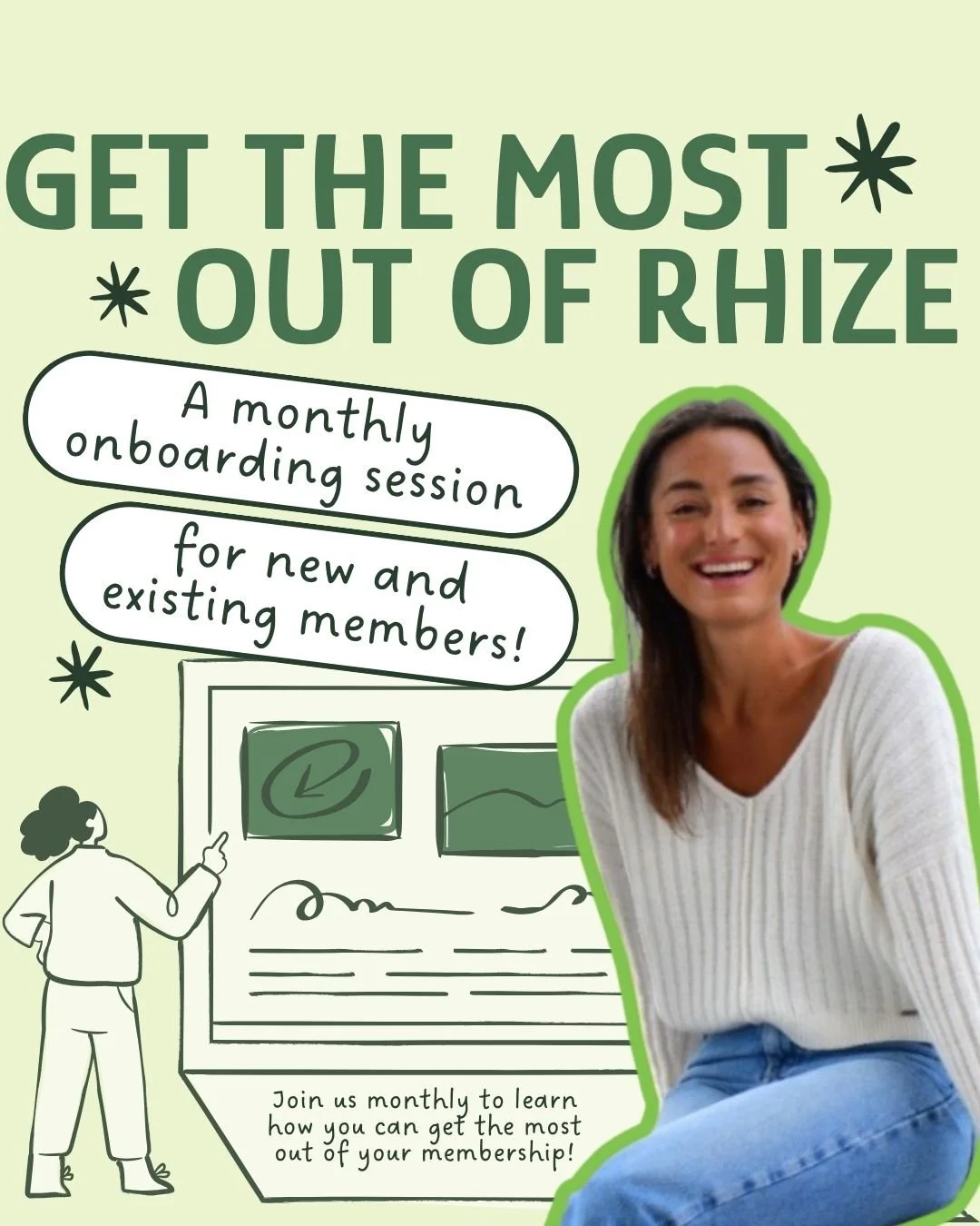 Get The Most Out Of Rhize: A Monthly Info Session for New and Existing Members!