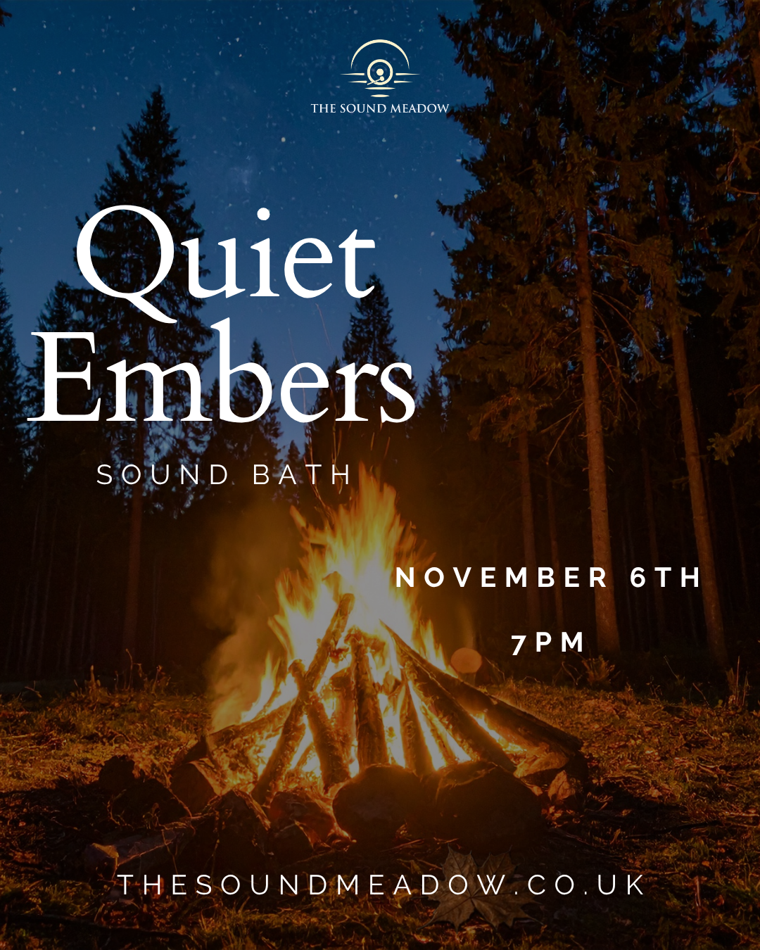 A campfire burning in a forest clearing at night with tall trees and a starry sky visible, promoting a sound bath event.