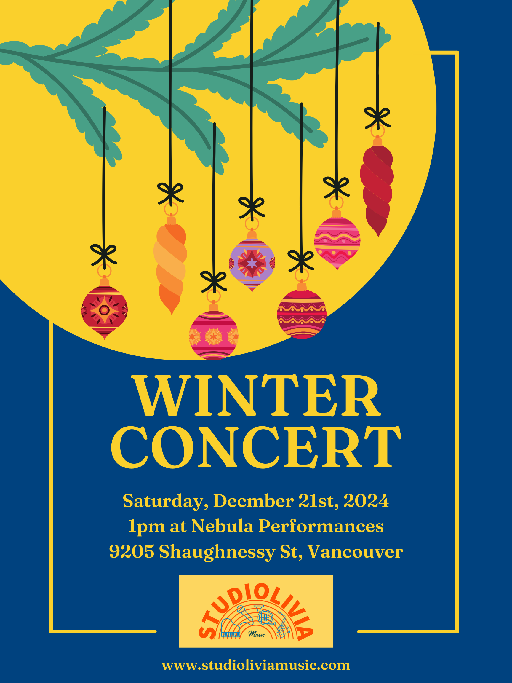A festive poster advertising a Winter Concert on December 21, 2024, at Nebula Performances in Vancouver, with colorful Christmas ornaments hanging from pine branches against a yellow and blue background, featuring the Studiolivia Music logo and website address.