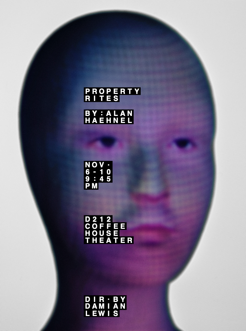      

 
    Play “Property Rites”    By. Alan Haehnel     Directed by. Damian Lewis  Role: Figure 15  Venue: Coffeehouse Theater (Los Angeles) 
 




















  
  



    


  

  


 
   
    
      

        
          
             
     