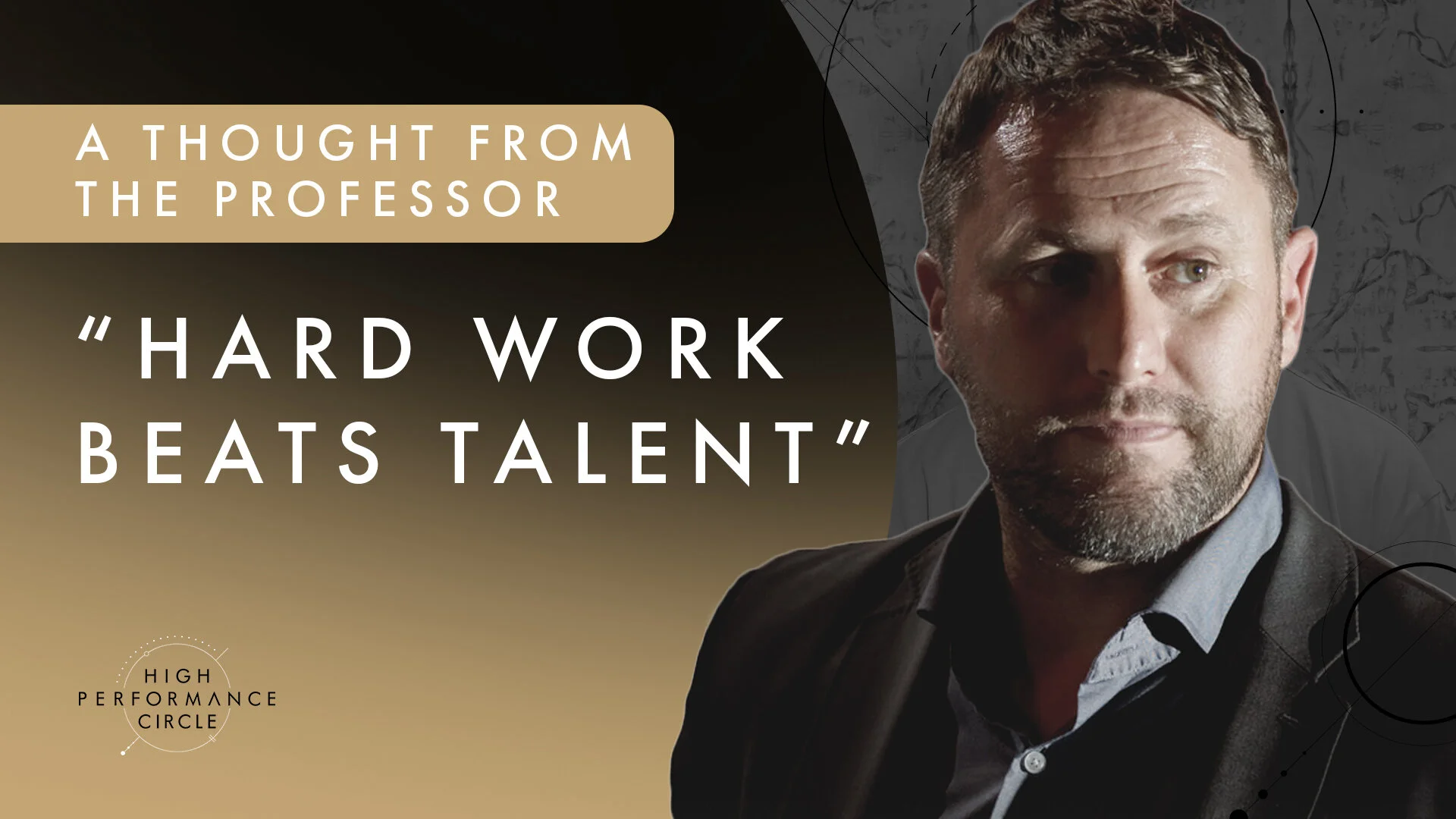 “Hard work beats talent”