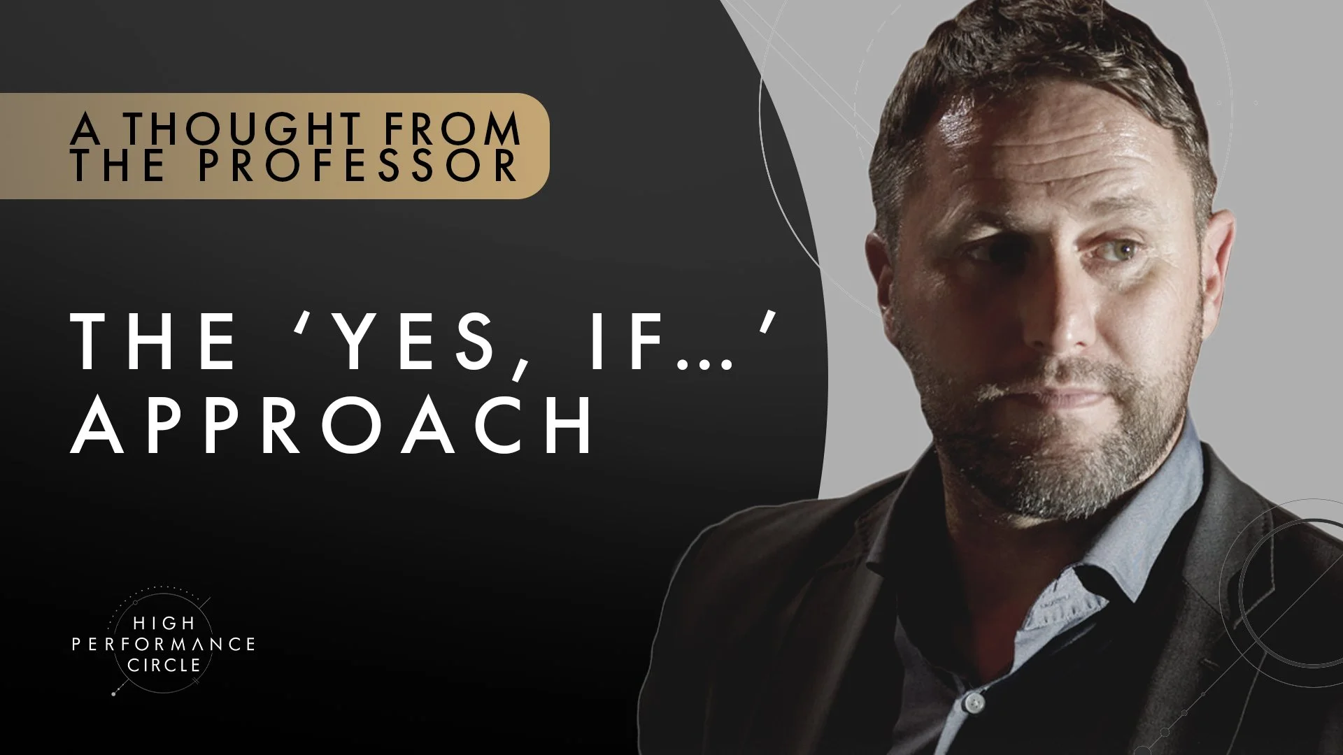 The ‘Yes, If…’ Approach