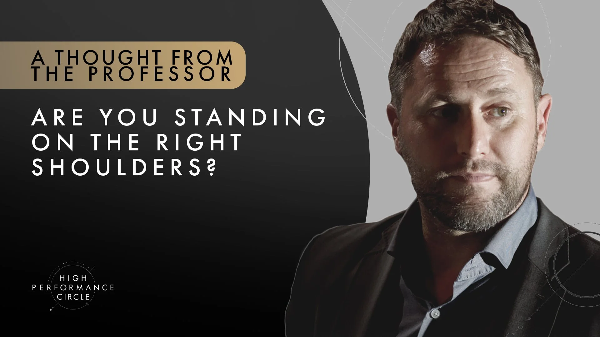 Are you standing on the right shoulders?
