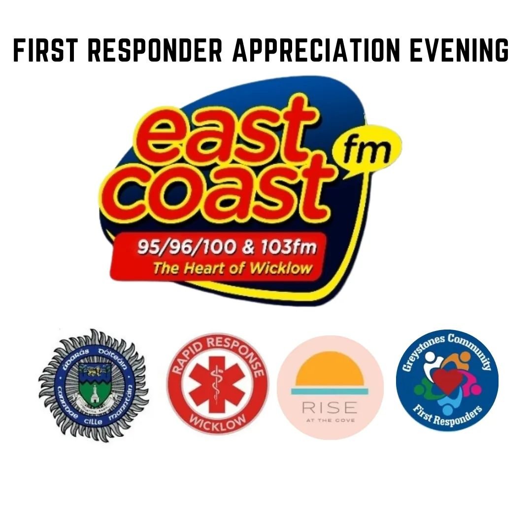 Join us tomorrow, Monday 8th, at 11:30 AM on East Coast FM as @carolineb3xx , along with representatives from The Rise at the Cove, Wicklow Rapid Response and the Fire Brigade, discuss the upcoming First Responders Appreciation Evening. Save the date