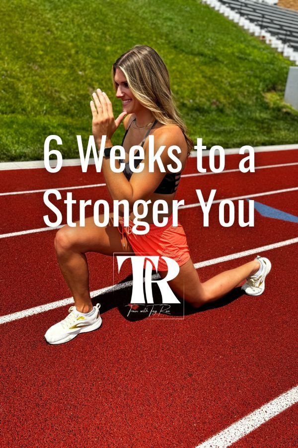 6 Weeks to a Stronger You.jpg
