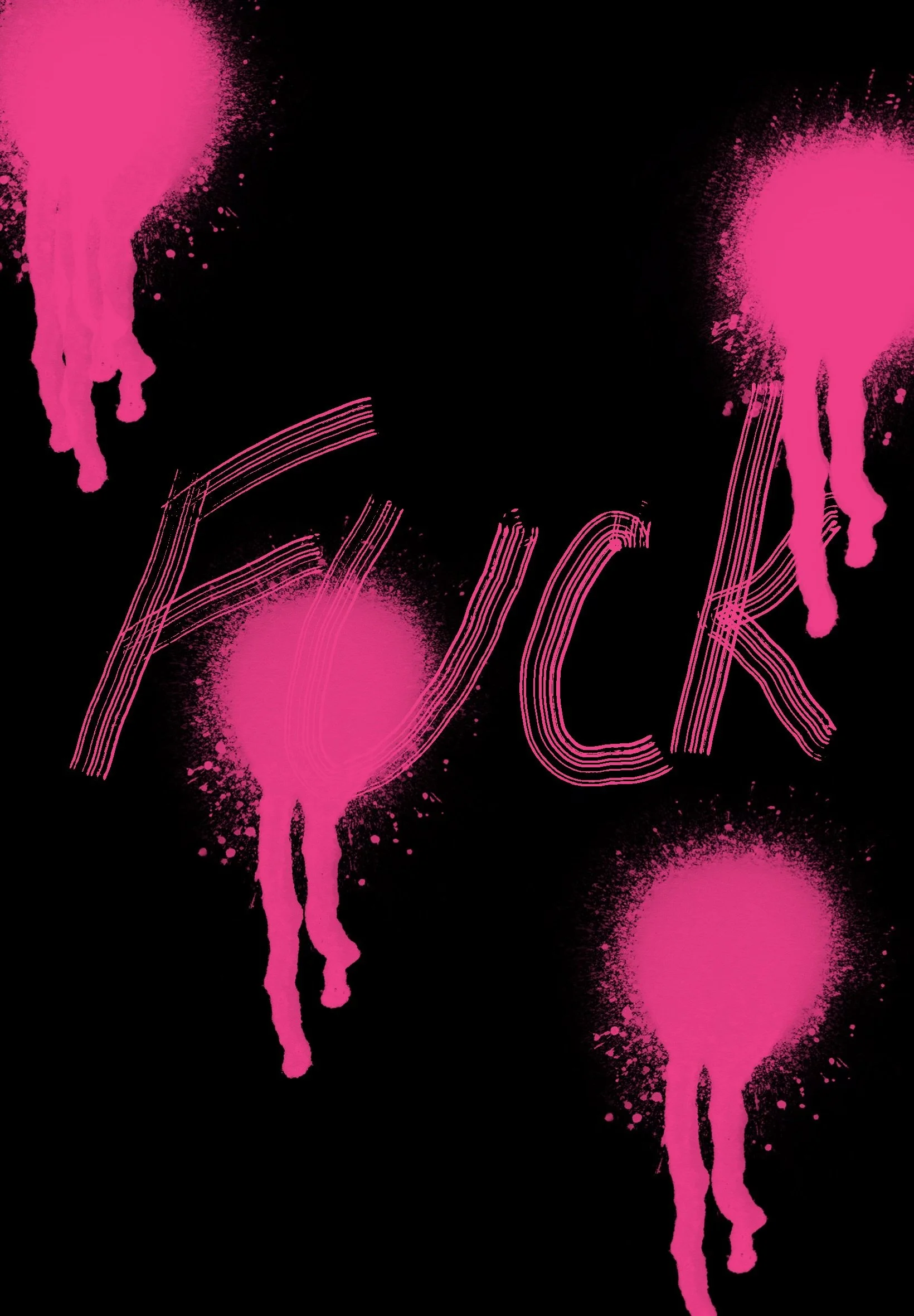 Bold pink graffiti-style spray paint with the word 'FUCK' on a black background.