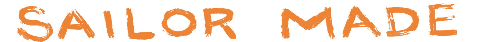 Text that reads 'SAILOR MADE' in orange, painterly-style font on a black background.