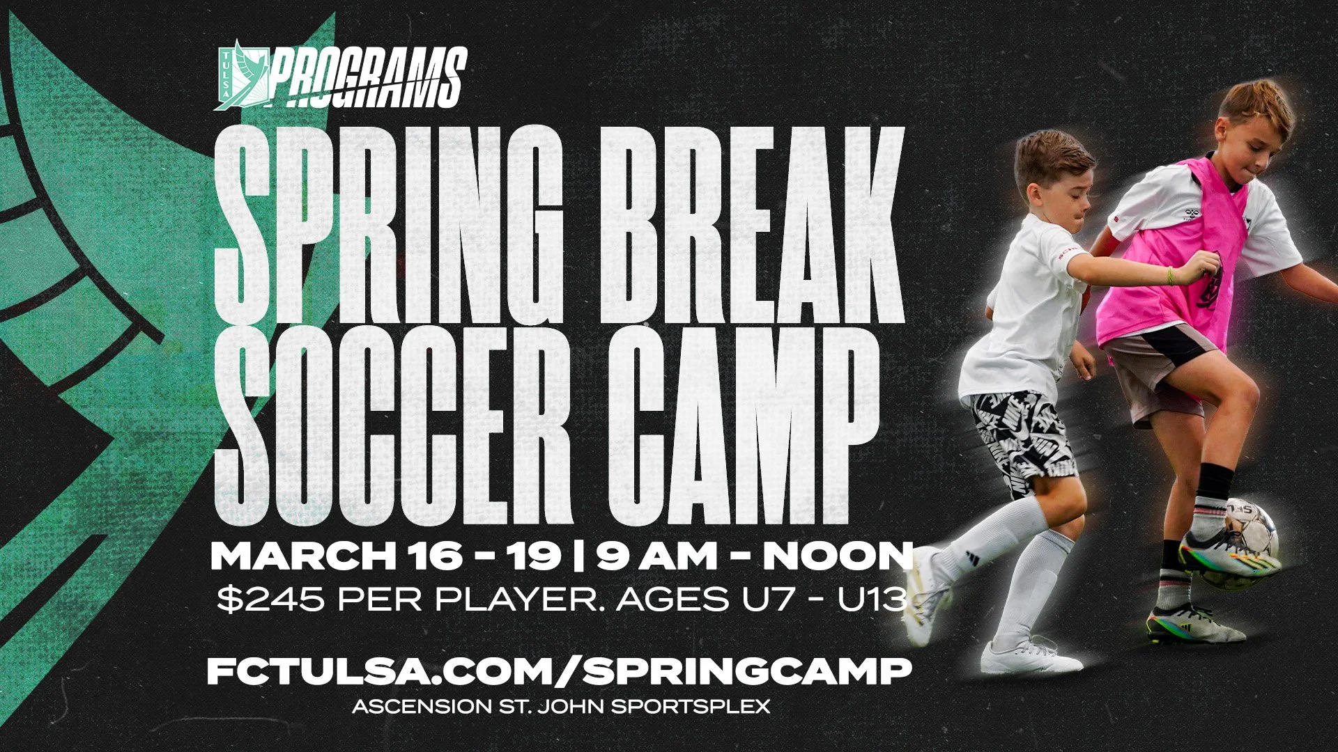 Poster advertising a spring break soccer camp with a black background, green abstract design, and two children playing soccer. Event details include dates March 16-19, from 9 am to noon, cost $245 per player, ages U7 to U13. Location is Ascension St.