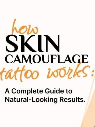 How Skin Camouflage Tattoo Works: A Complete Guide to Natural-Looking Results.
