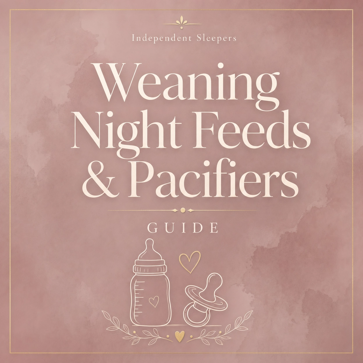Weaning Night Feeds & Pacifiers with Confidence