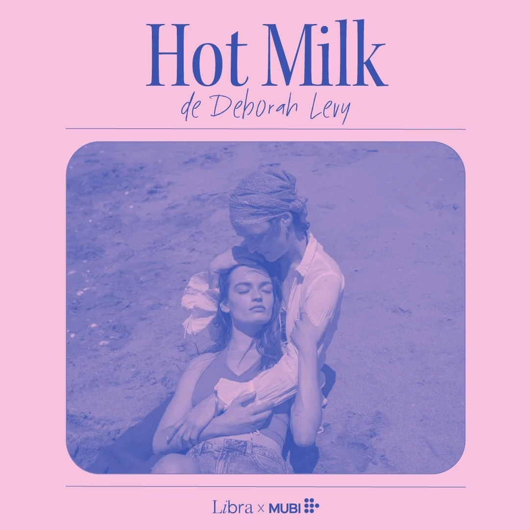 Libros en el cine: Hot Milk de Deborah Levy