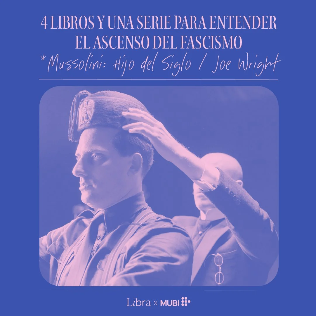 4 libros y una serie para entender el ascenso del fascismo