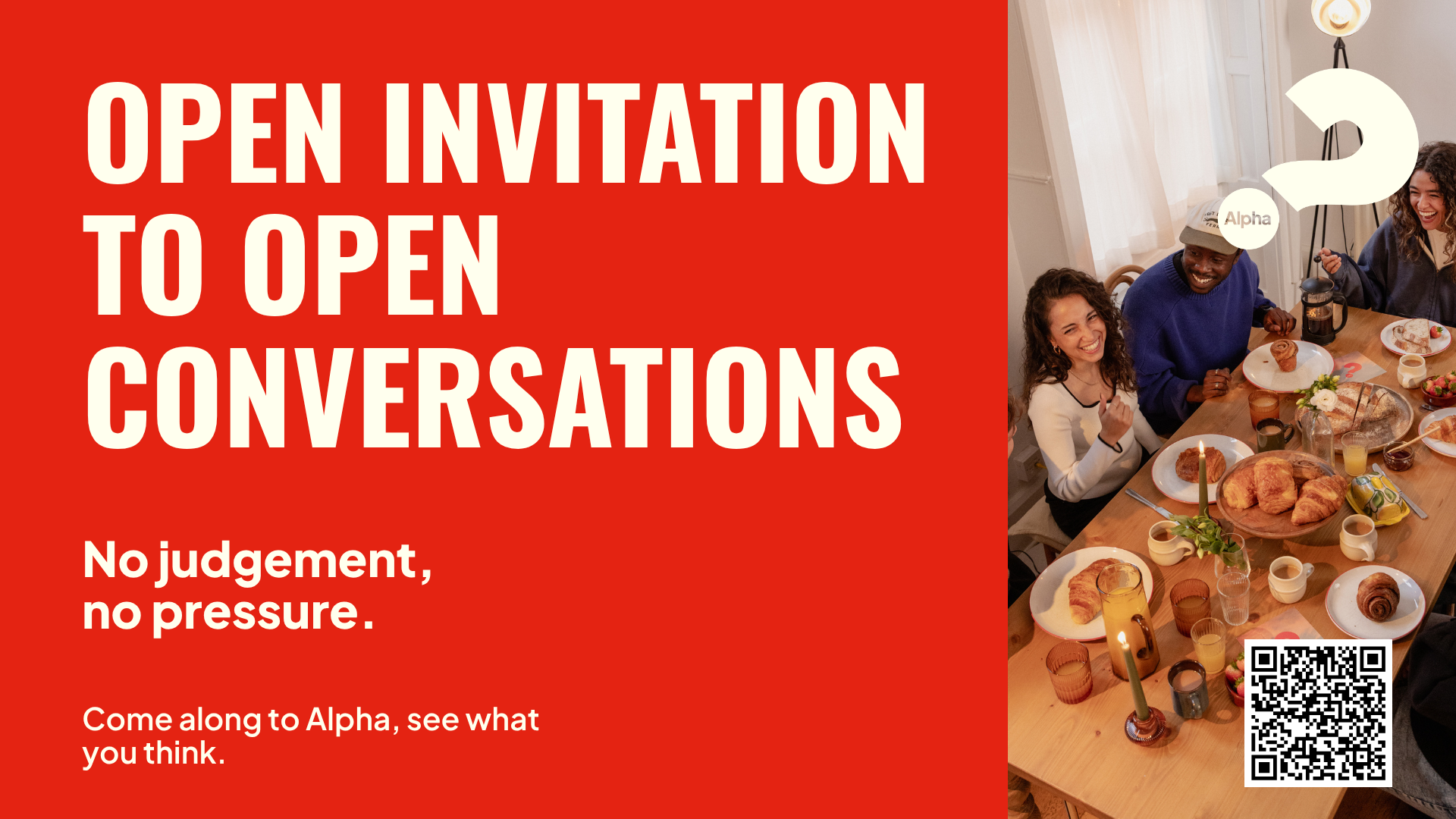 A group of people sitting around a dining table filled with breakfast foods, smiling and enjoying a conversation, with a QR code in the foreground on the table, and a large red banner on the left side with white text that reads, 'Open Invitation to Open Conversations. No judgment, no pressure. Come along to Alpha, see what you think.'