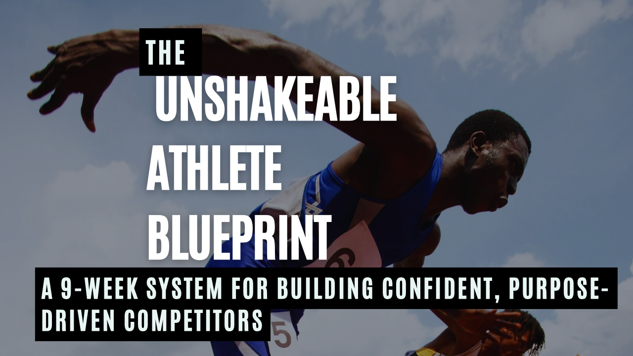 The Unshakeable Athlete Blueprint
