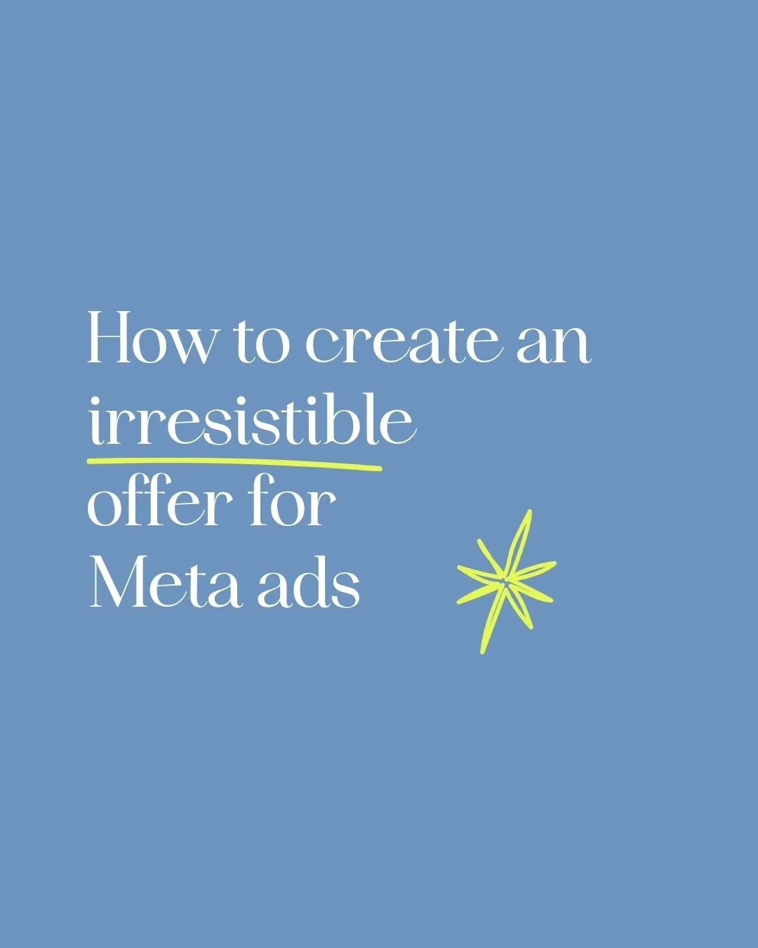 How to create an irresistible offer for Meta ads