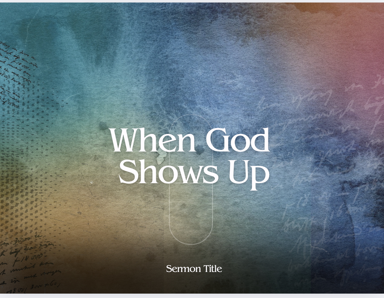 1/11/26 WHEN GOD SHOWS UP