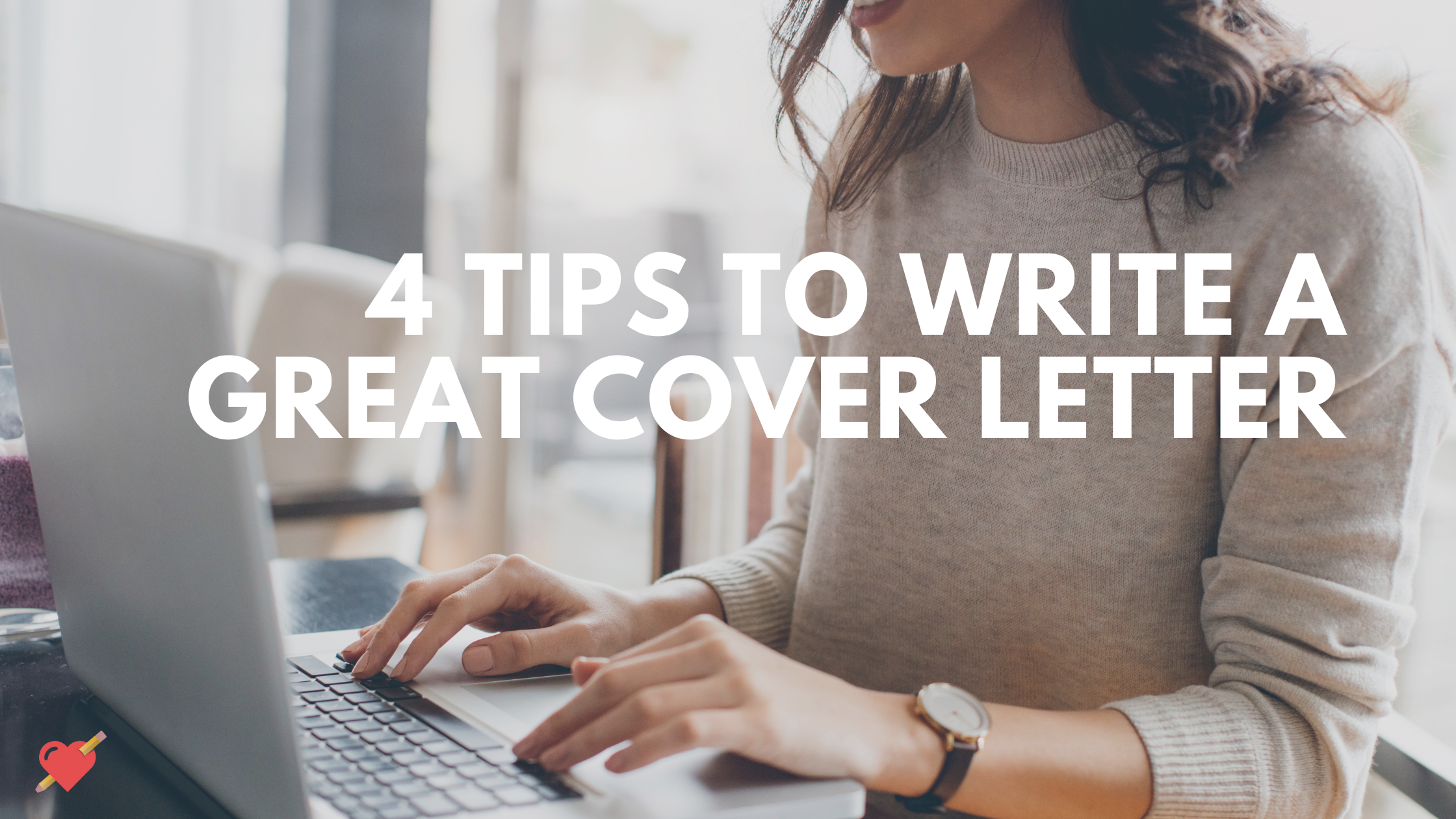 4 Tips to Write a Great Cover Letter for Teachers Transitioning Careers