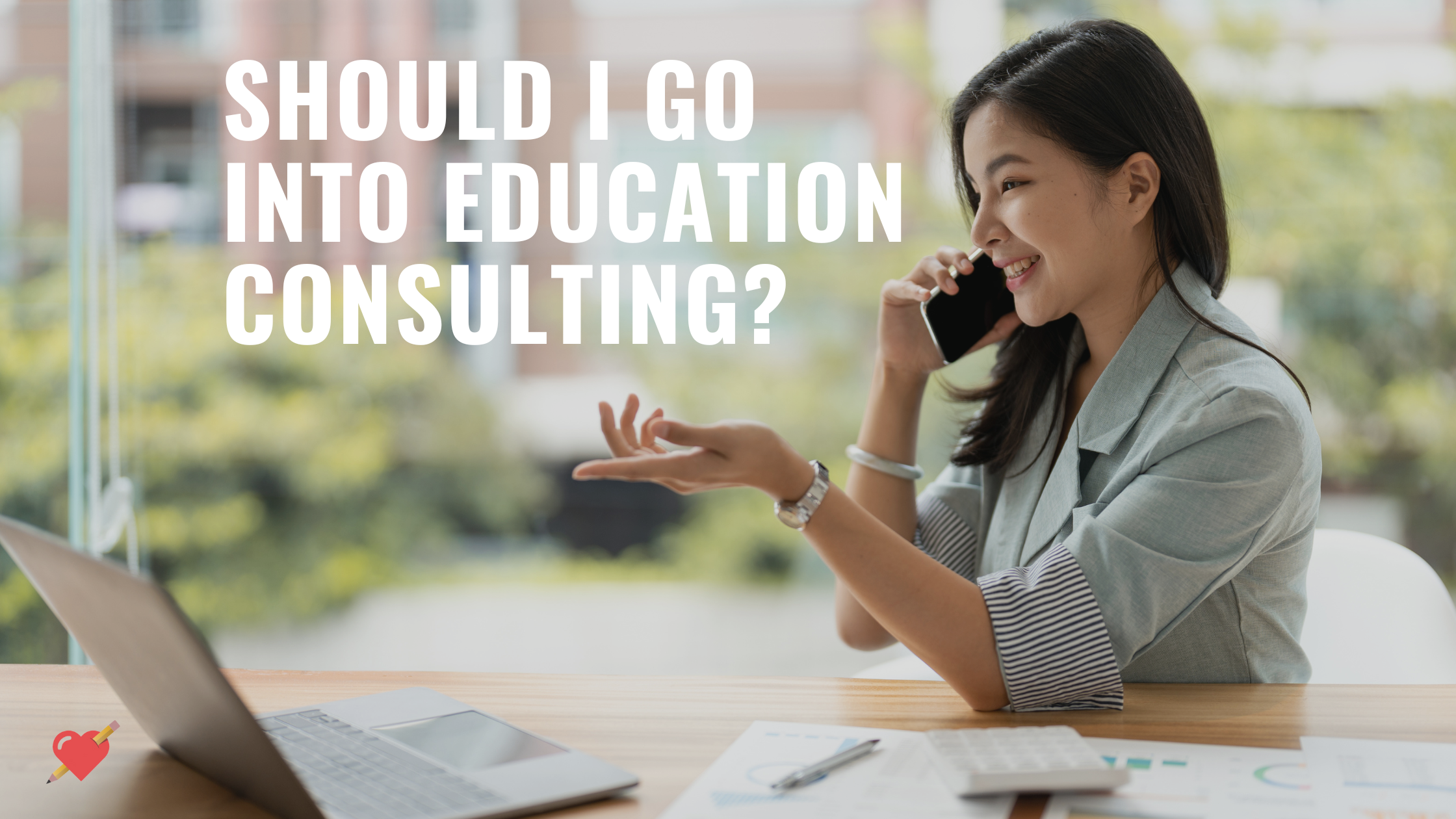 Should I Become an Education Consultant?