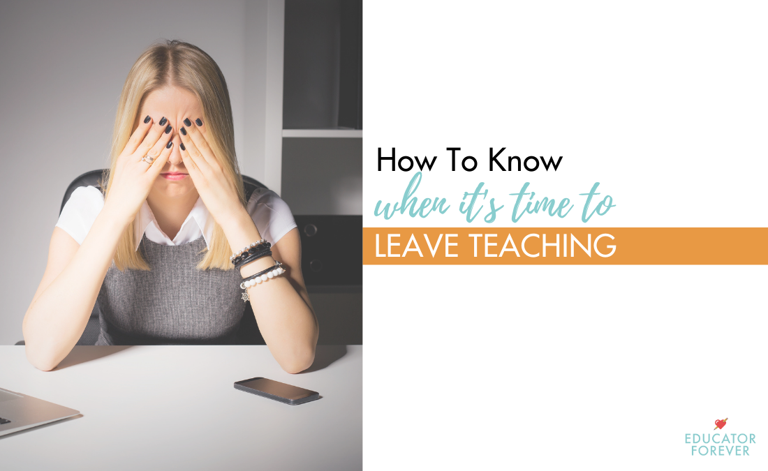 Should I Leave Teaching? How to Know When It's Time 