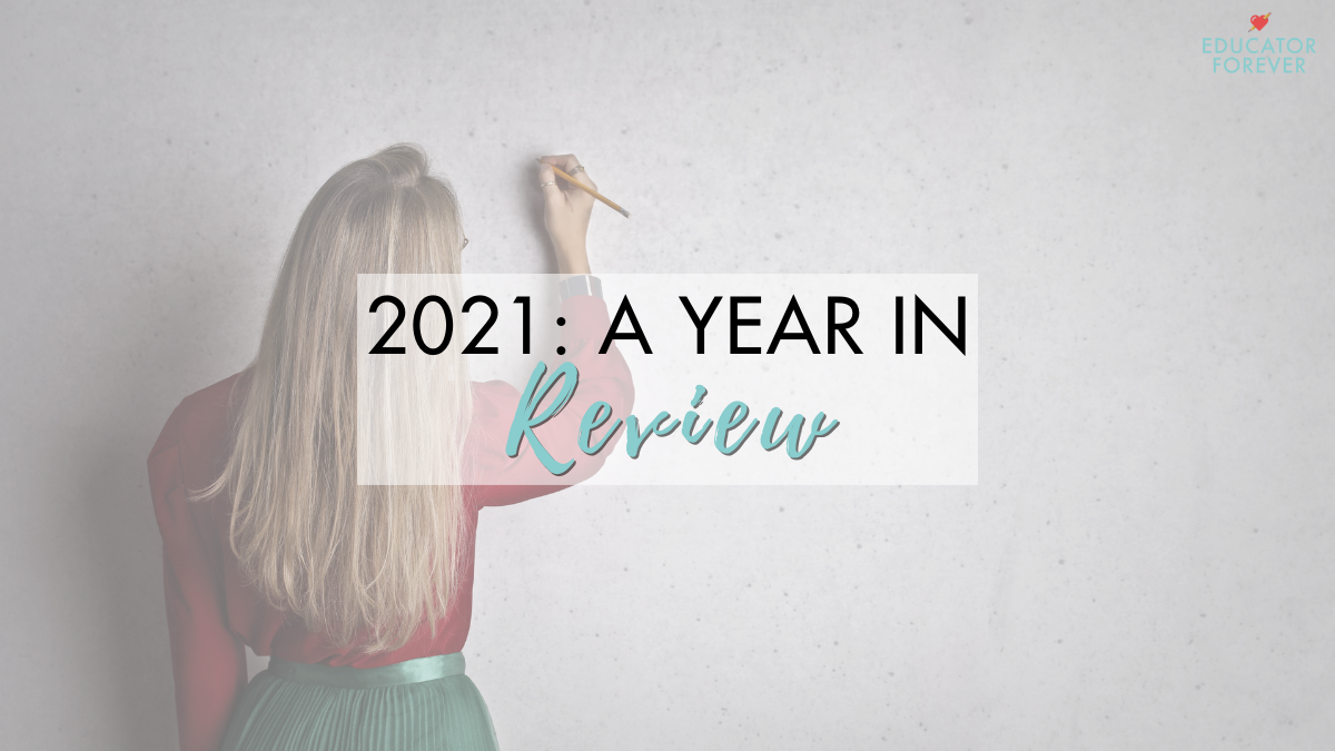 2021 Education Business Year in Review