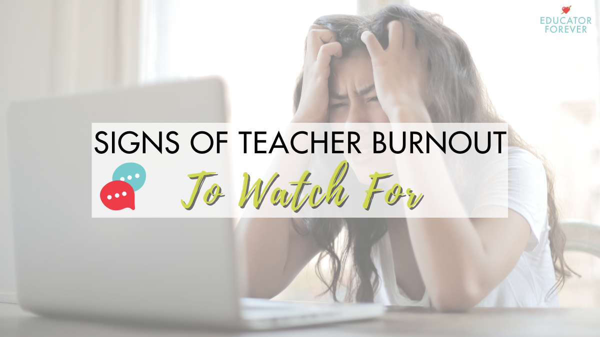 Signs of Teacher Burnout to Watch For