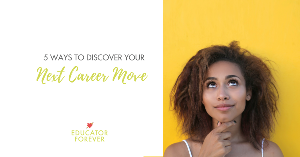 5 Ways to Discover Your Next Career Move