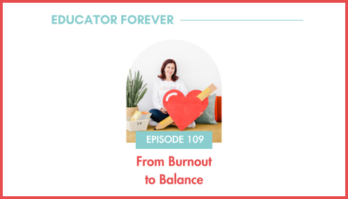 Episode 109: From Burnout to Balance