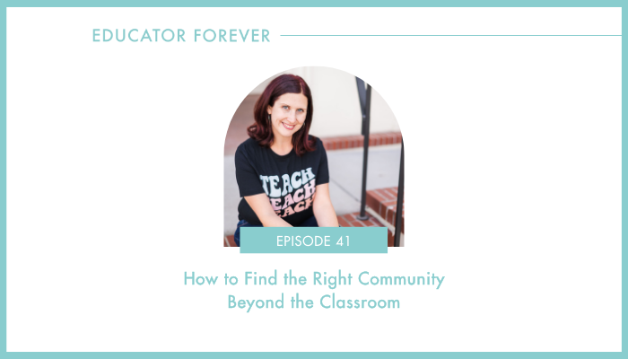 Episode 41: How to Find the Right Community Beyond the Classroom