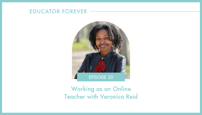 Episode 20: Working as an Online Teacher with Veronica Reid