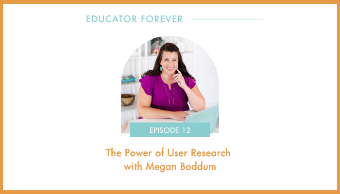 Episode 12: The Power of User Research with Megan Boddum
