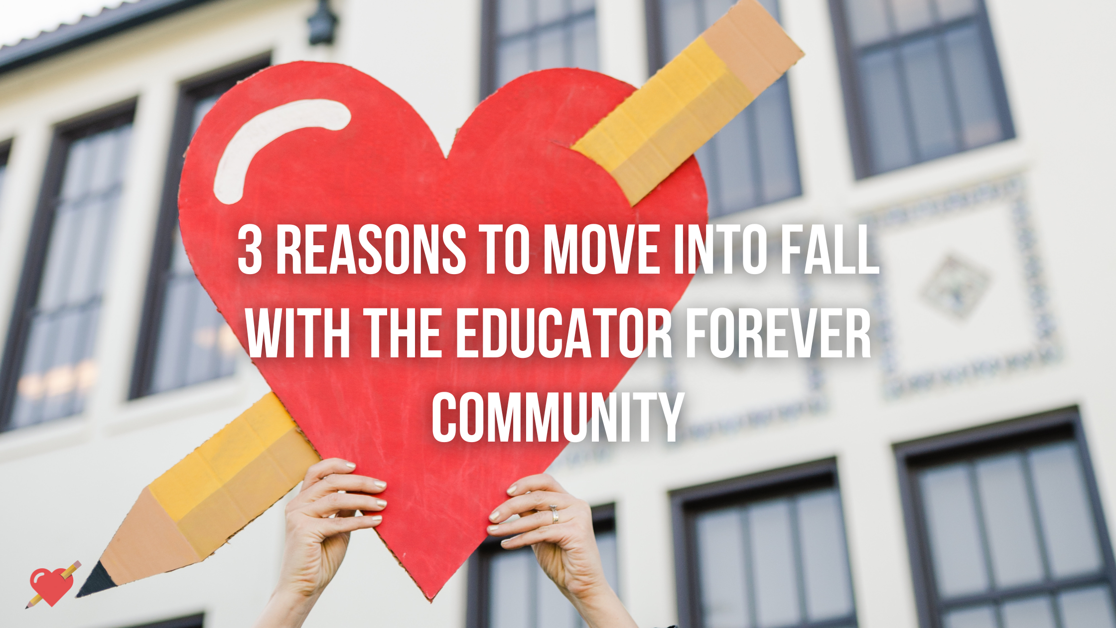 Have a Better Back-to-School with the Educator Forever Network