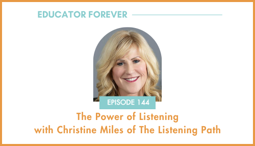 Episode 144: The Power of Listening with Christine Miles of The Listening Path