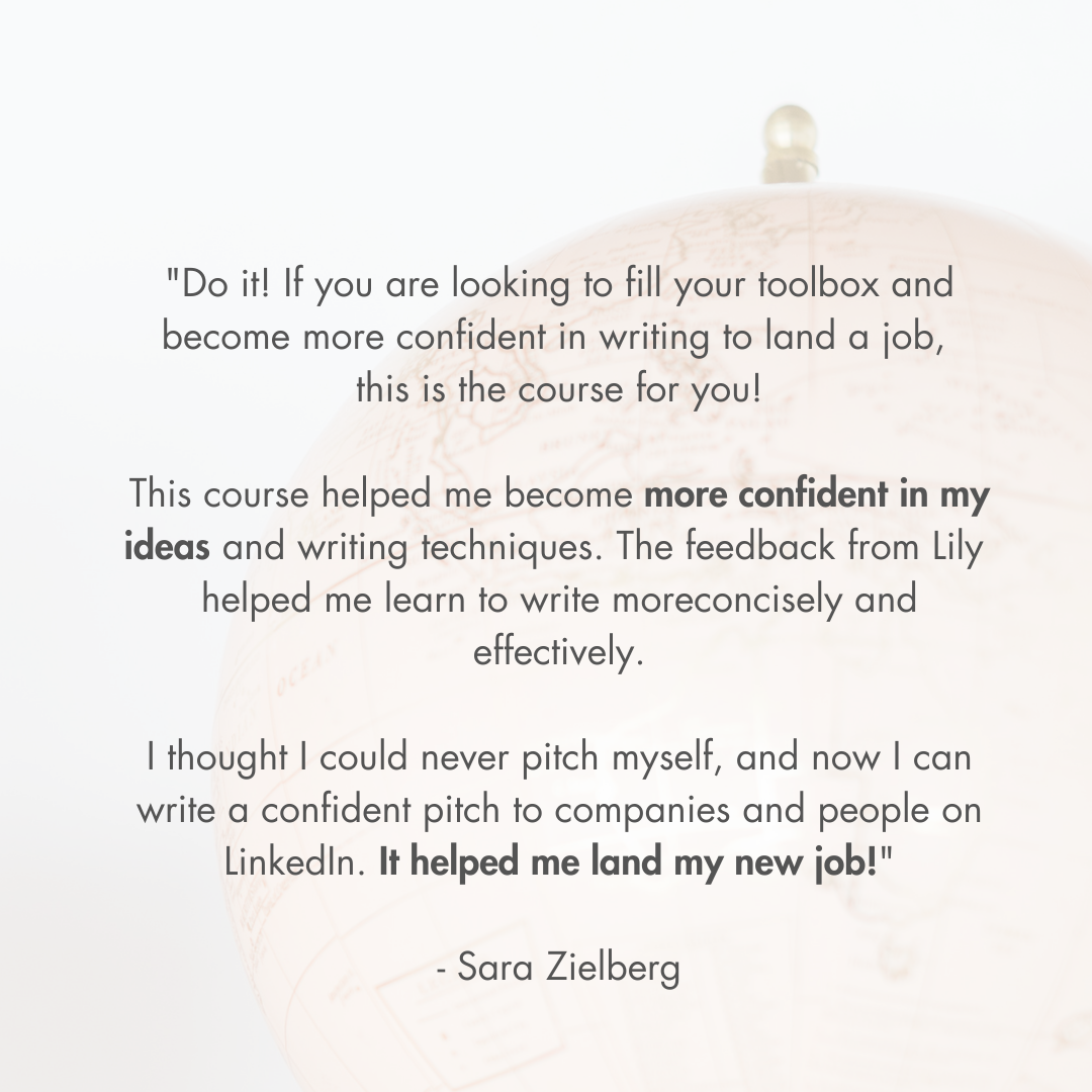 Testimonial quote from Sara Zielberg praising a course that improved writing confidence and helped her land a new job, with a soft globe image in the background.