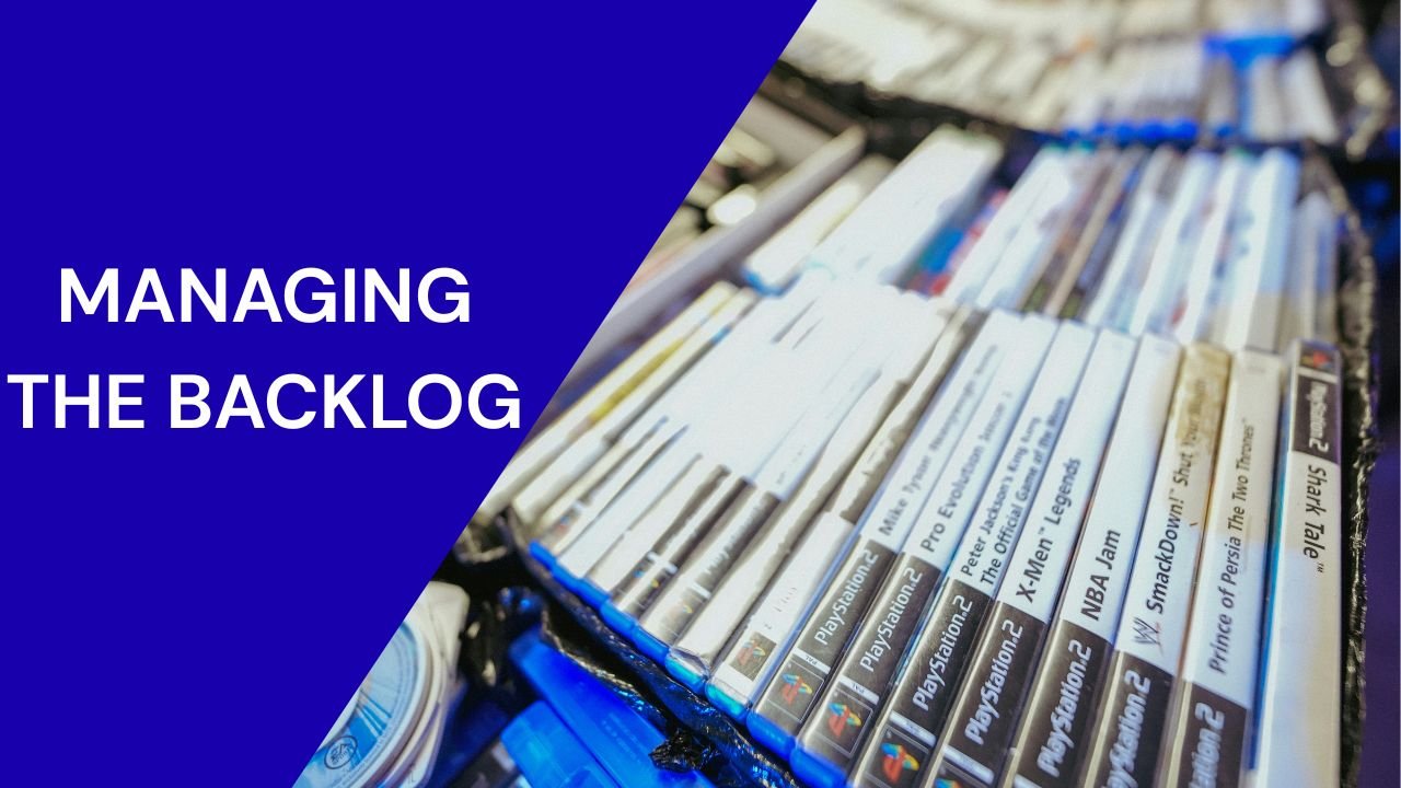 Managing Your Video Game Backlog