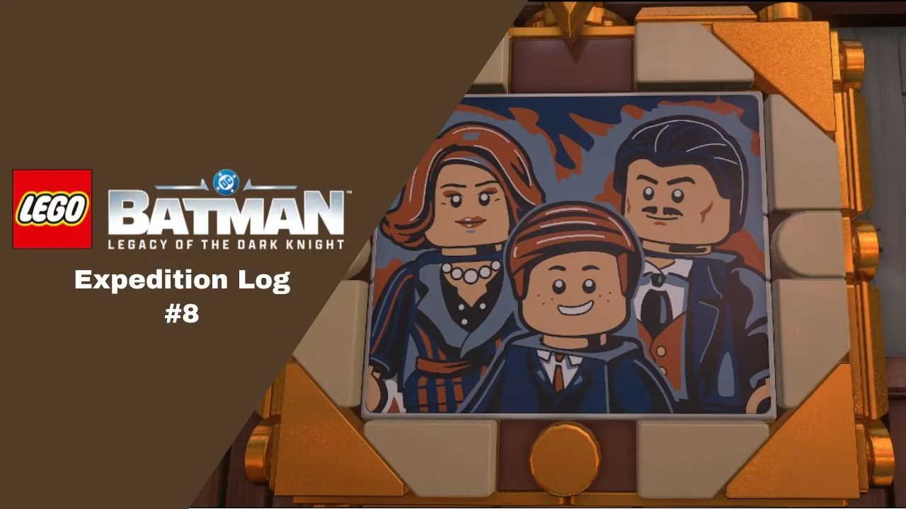 Expedition Log #8 | LEGO Batman: The Brick Knight Rises