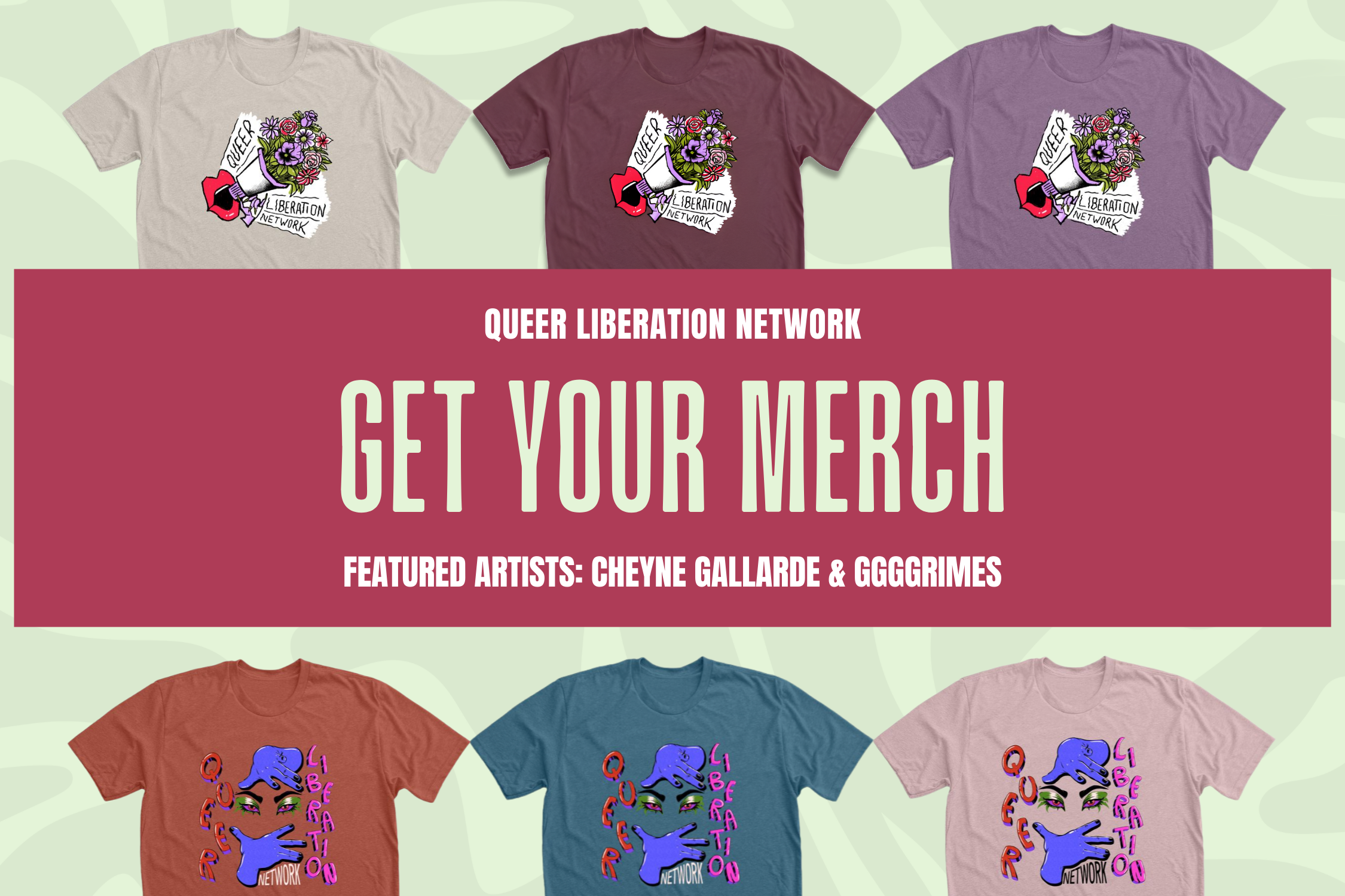 Merch for Queer Liberation feat. Cheyne Gallarde &amp; ggggrimes